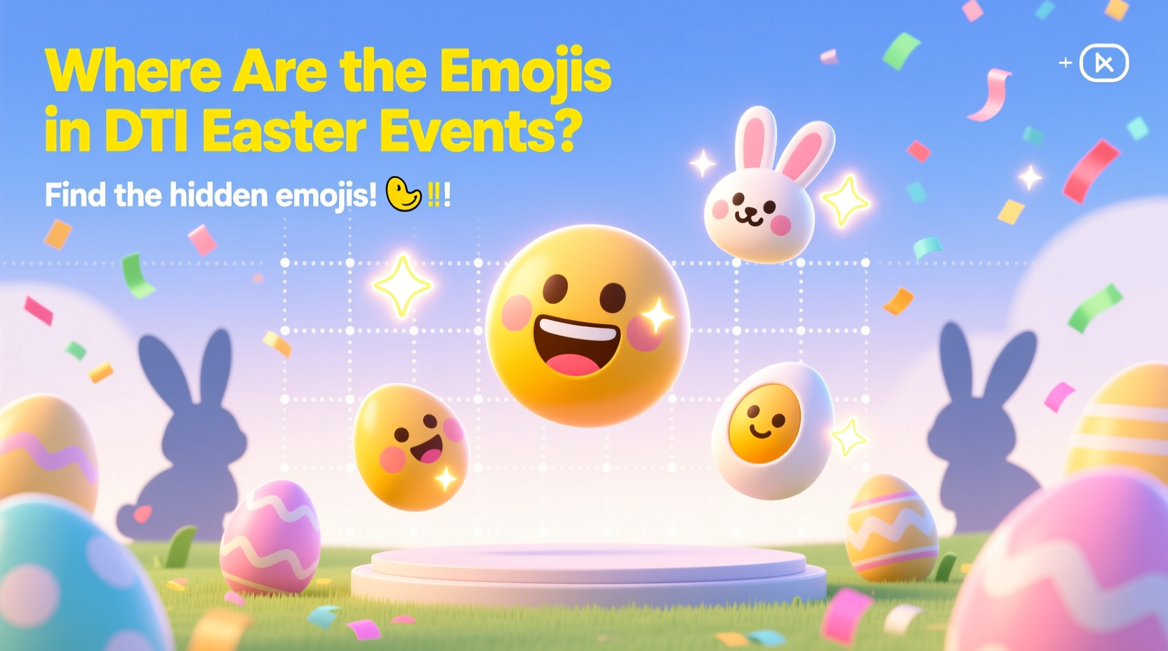 where are the emojis in dti easter
