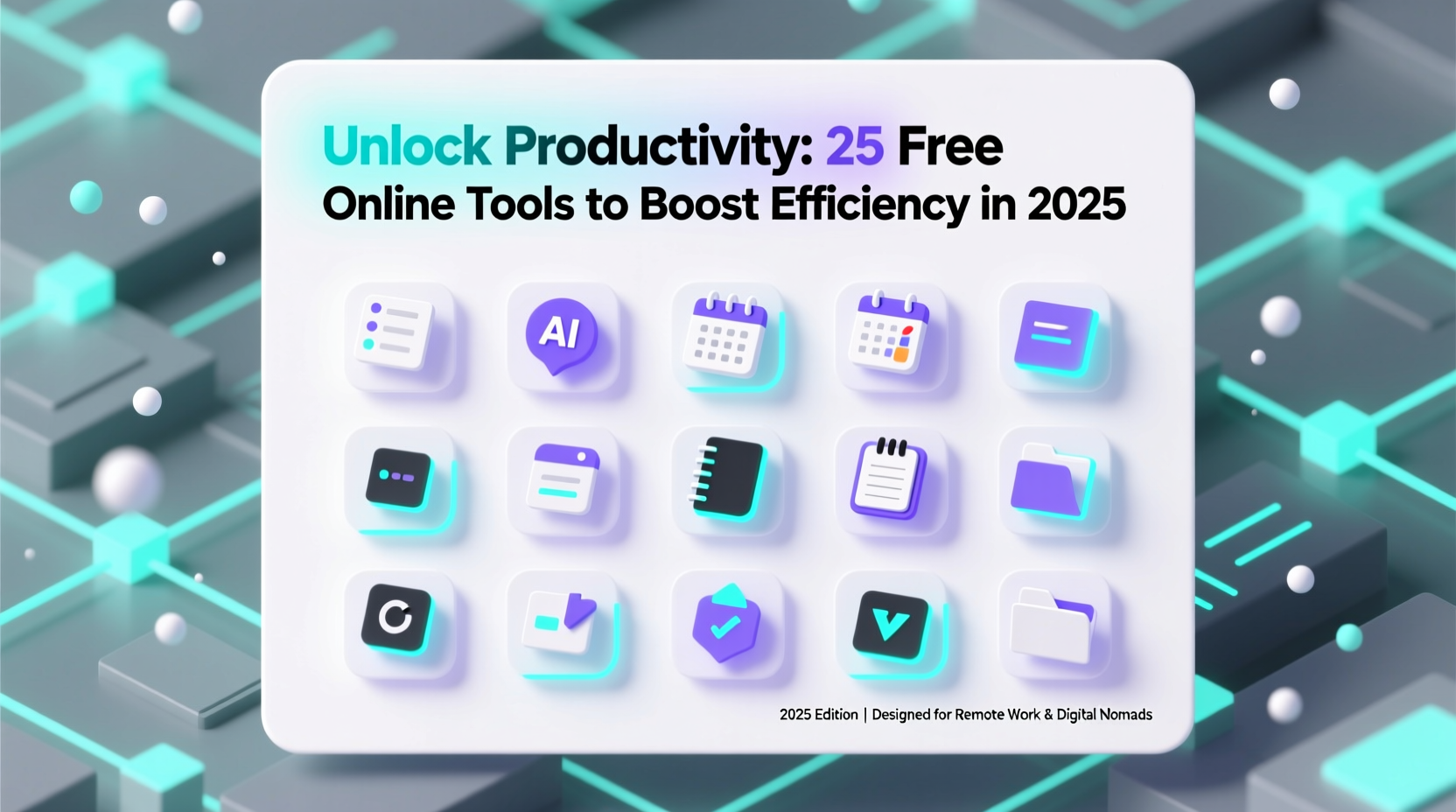 Unlock Productivity: 25 Free Online Tools to Boost Efficiency in 2025