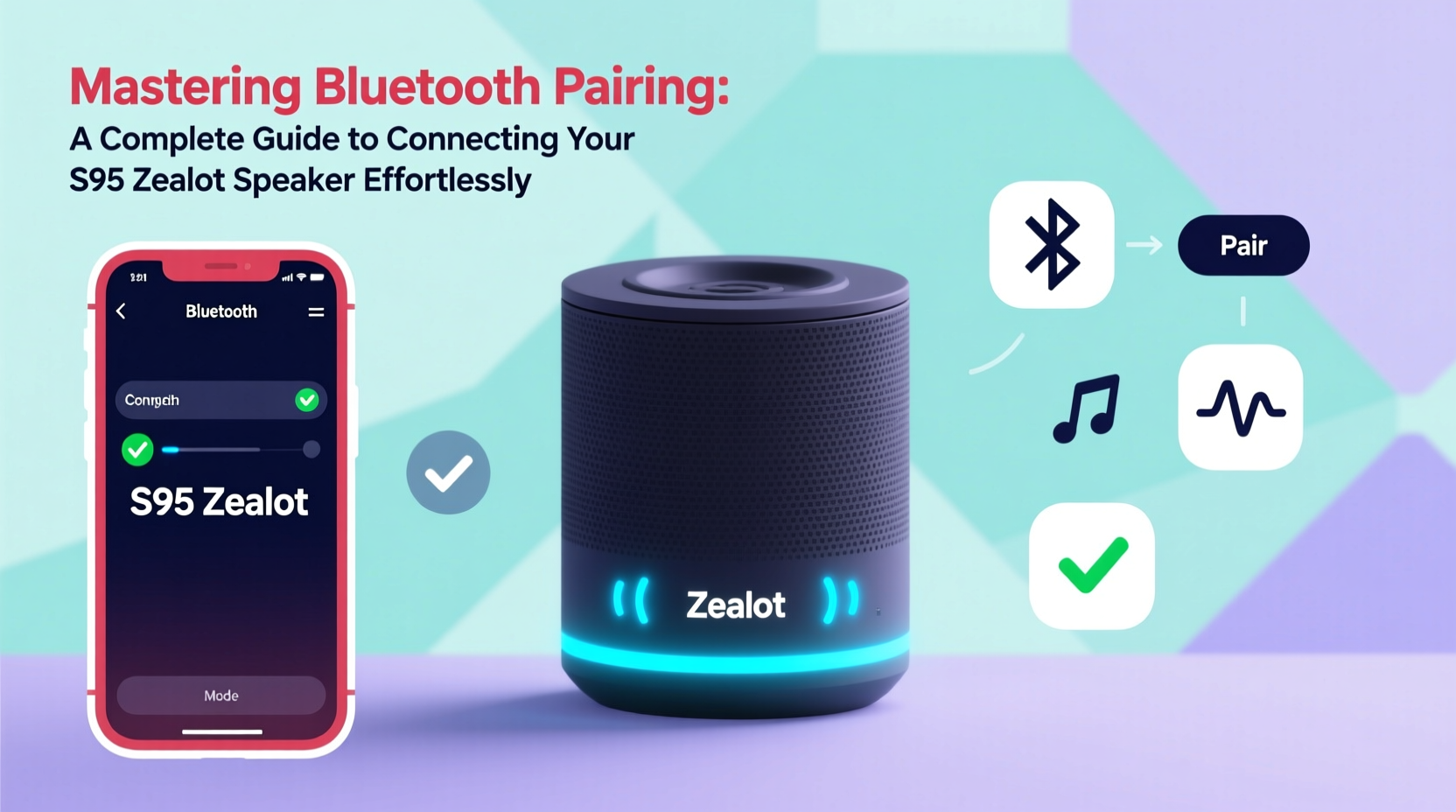 mastering bluetooth pairing a complete guide to connecting your s95 zealot speaker effortlessly