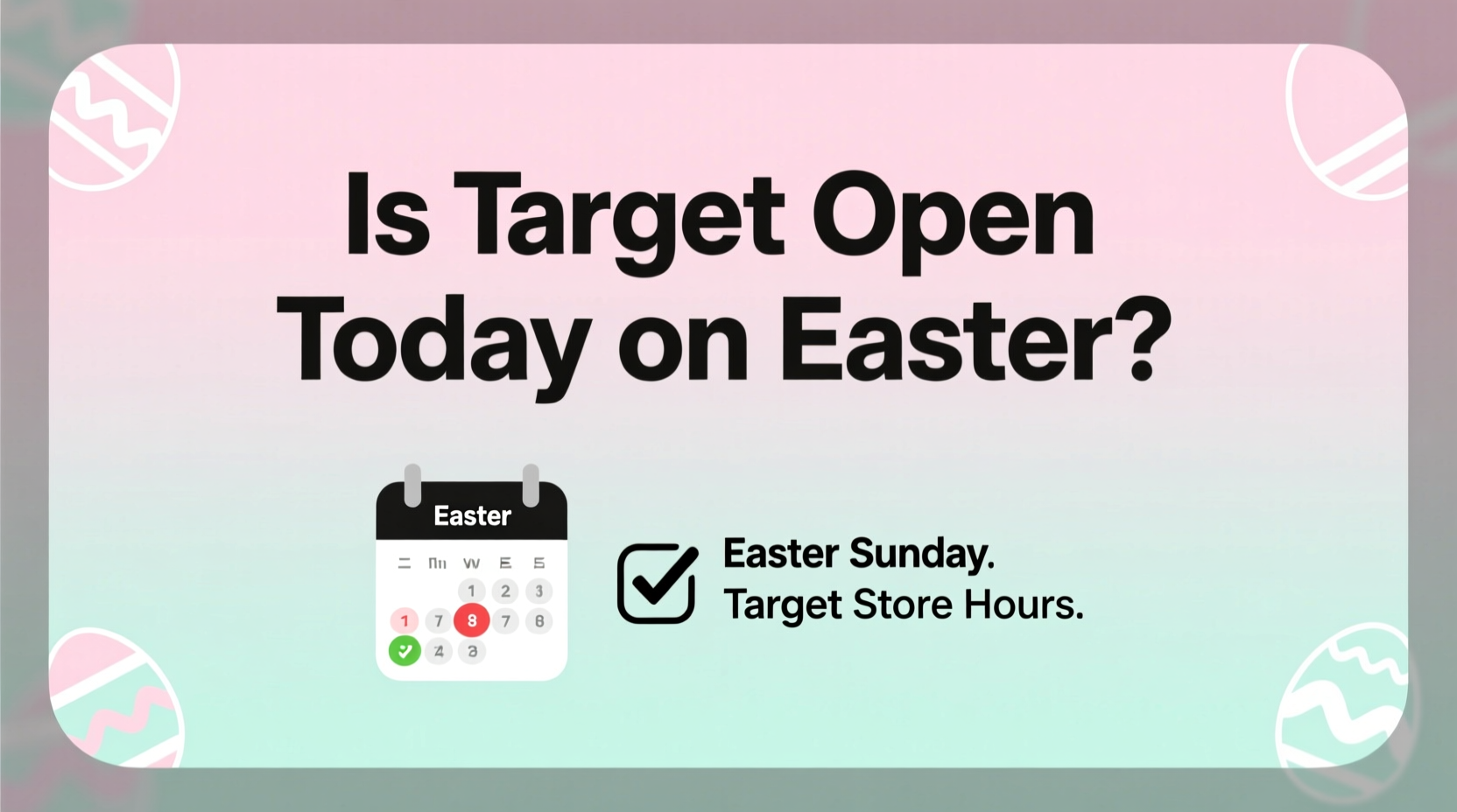 is target open today on easter