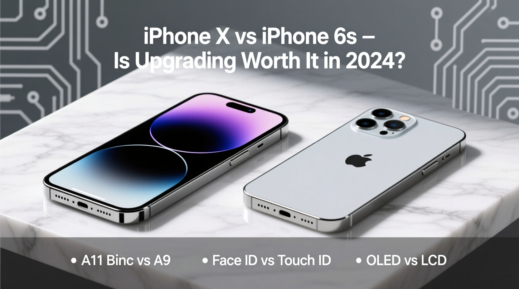 iphone x vs iphone 6s is upgrading still worth it in current year