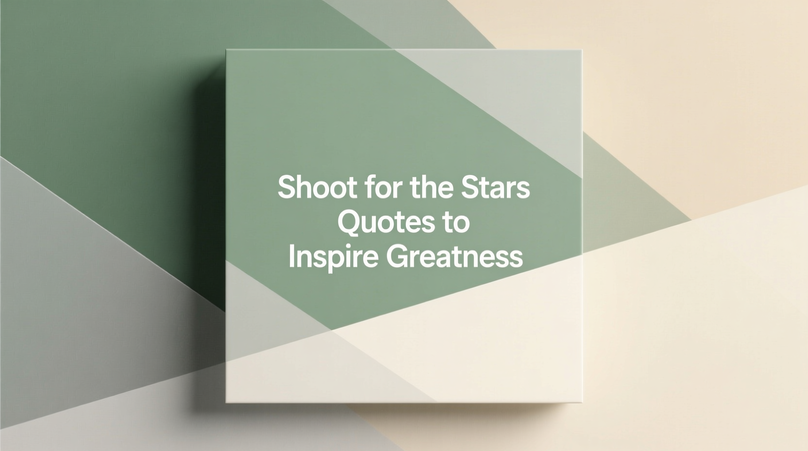 shoot for the stars quotes