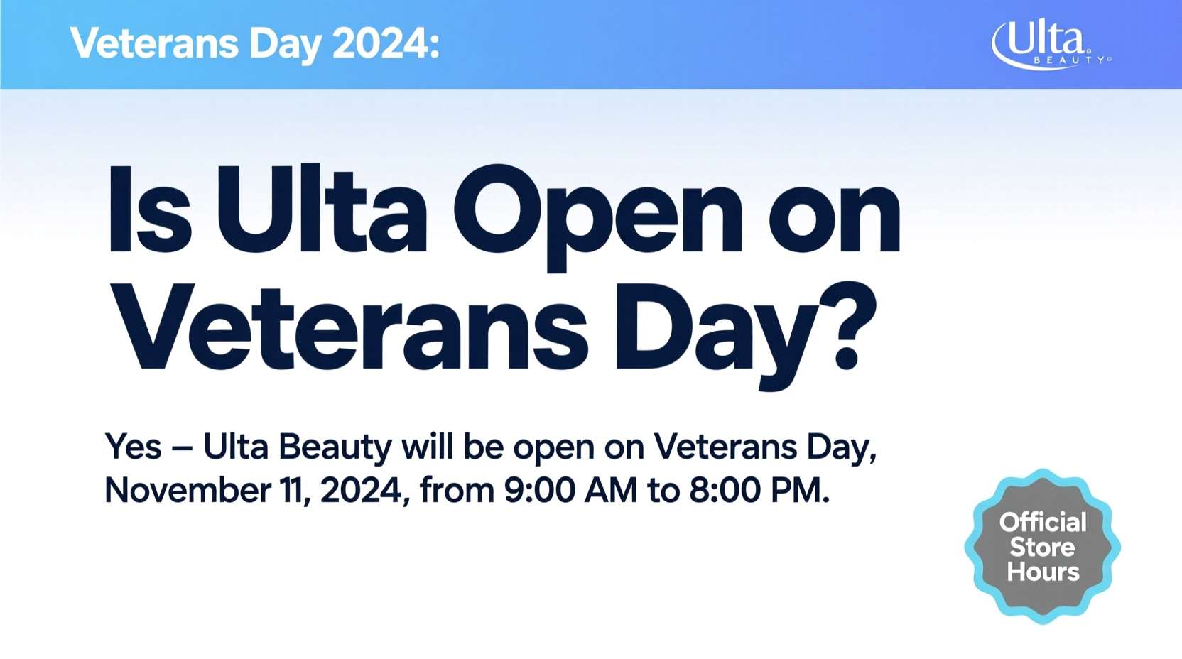 is ulta open on veterans day