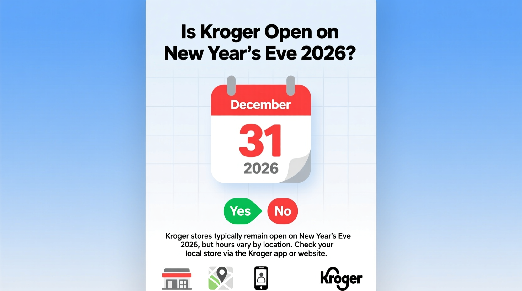 is kroger open on new years eve 2026