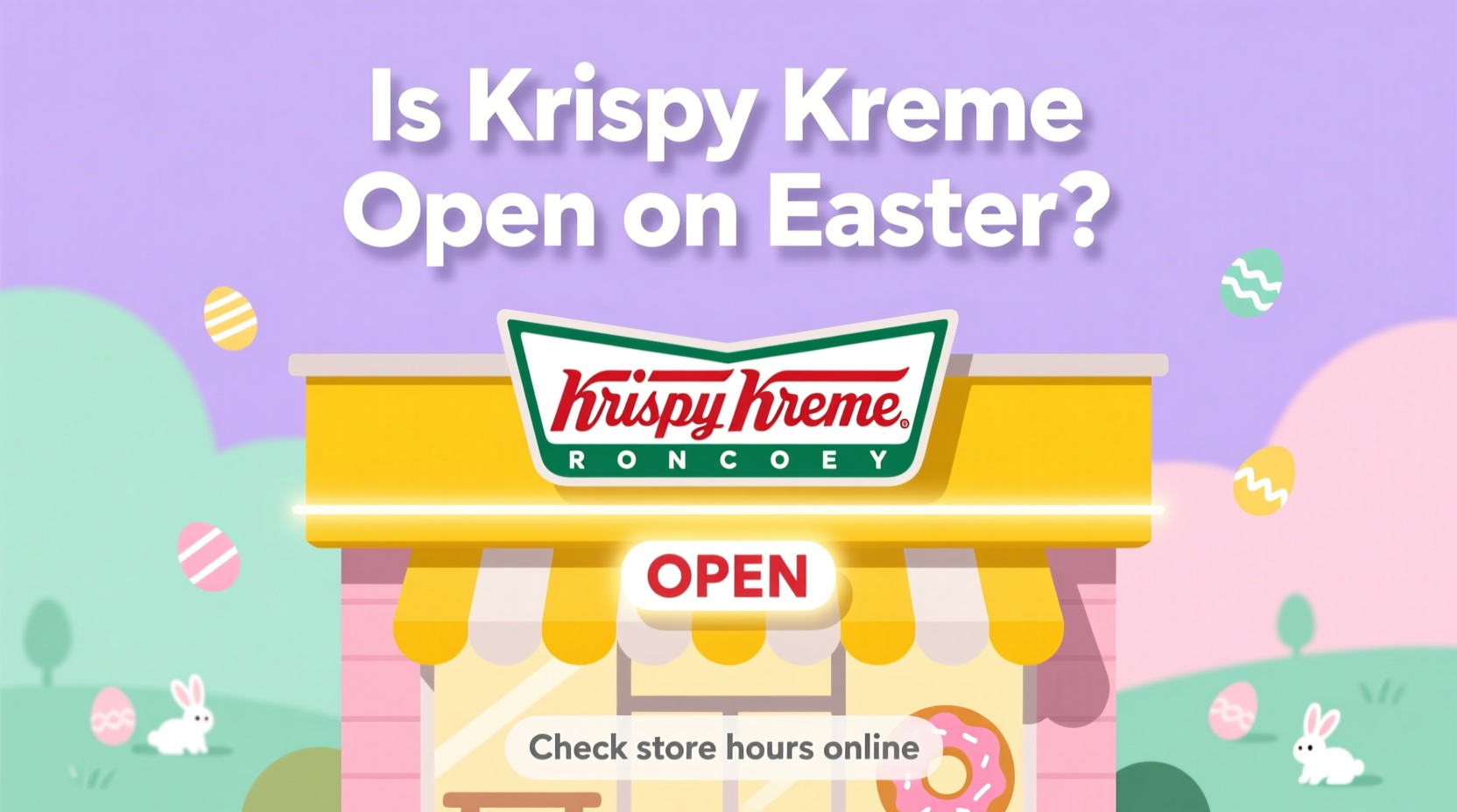 is krispy kreme open easter