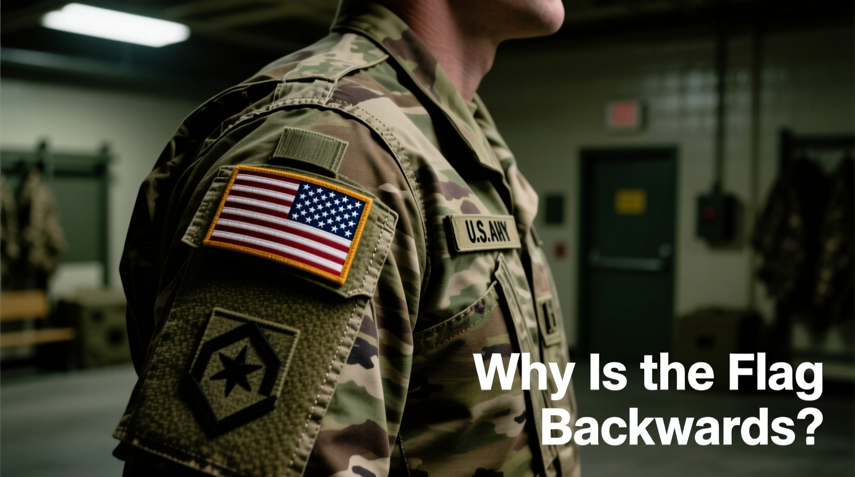 why is the flag backwards on military uniforms meaning explained 2