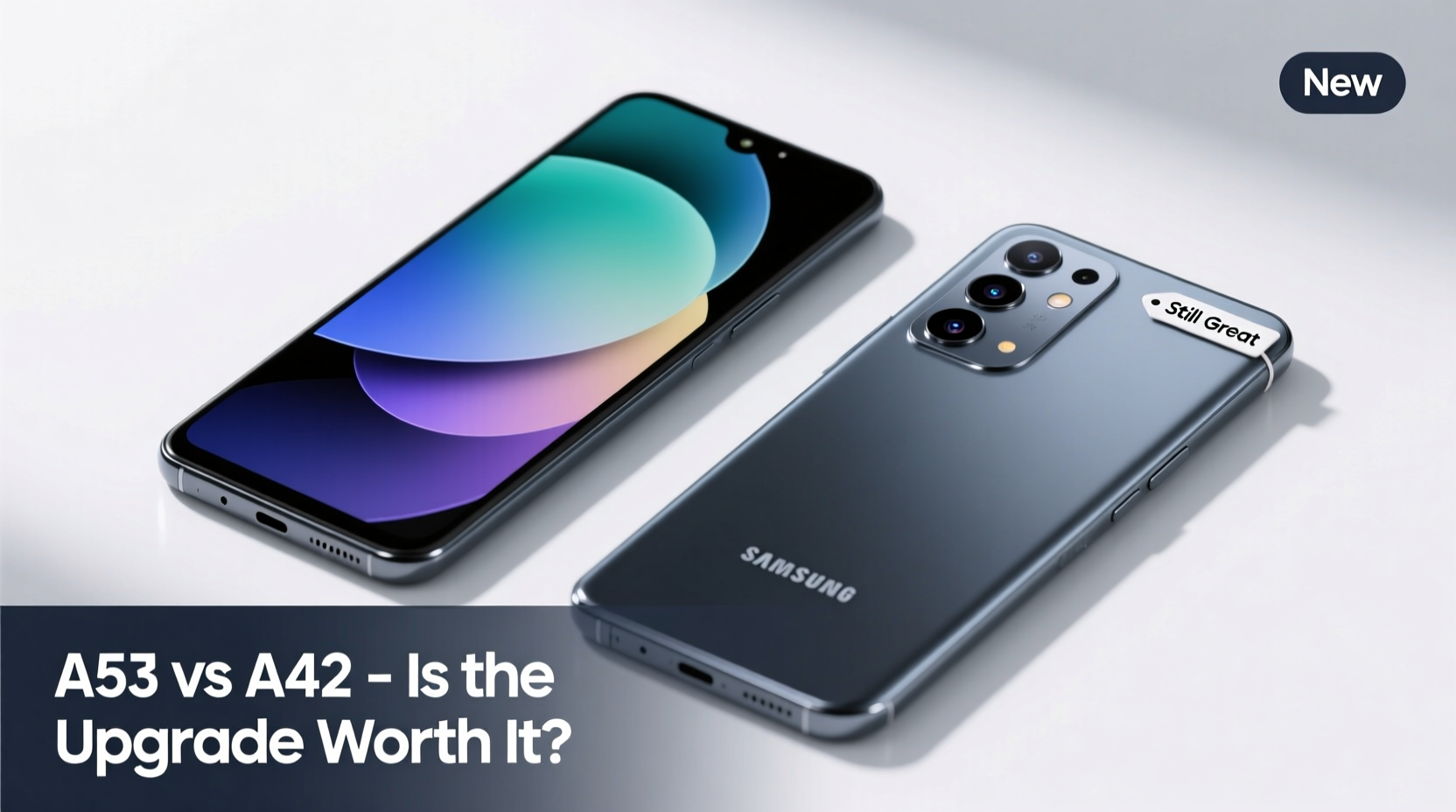 samsung a53 vs a42 is the newer model actually worth the upgrade