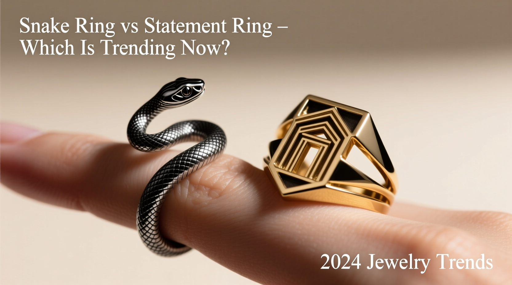 snake ring vs statement ring which one is trending right now why
