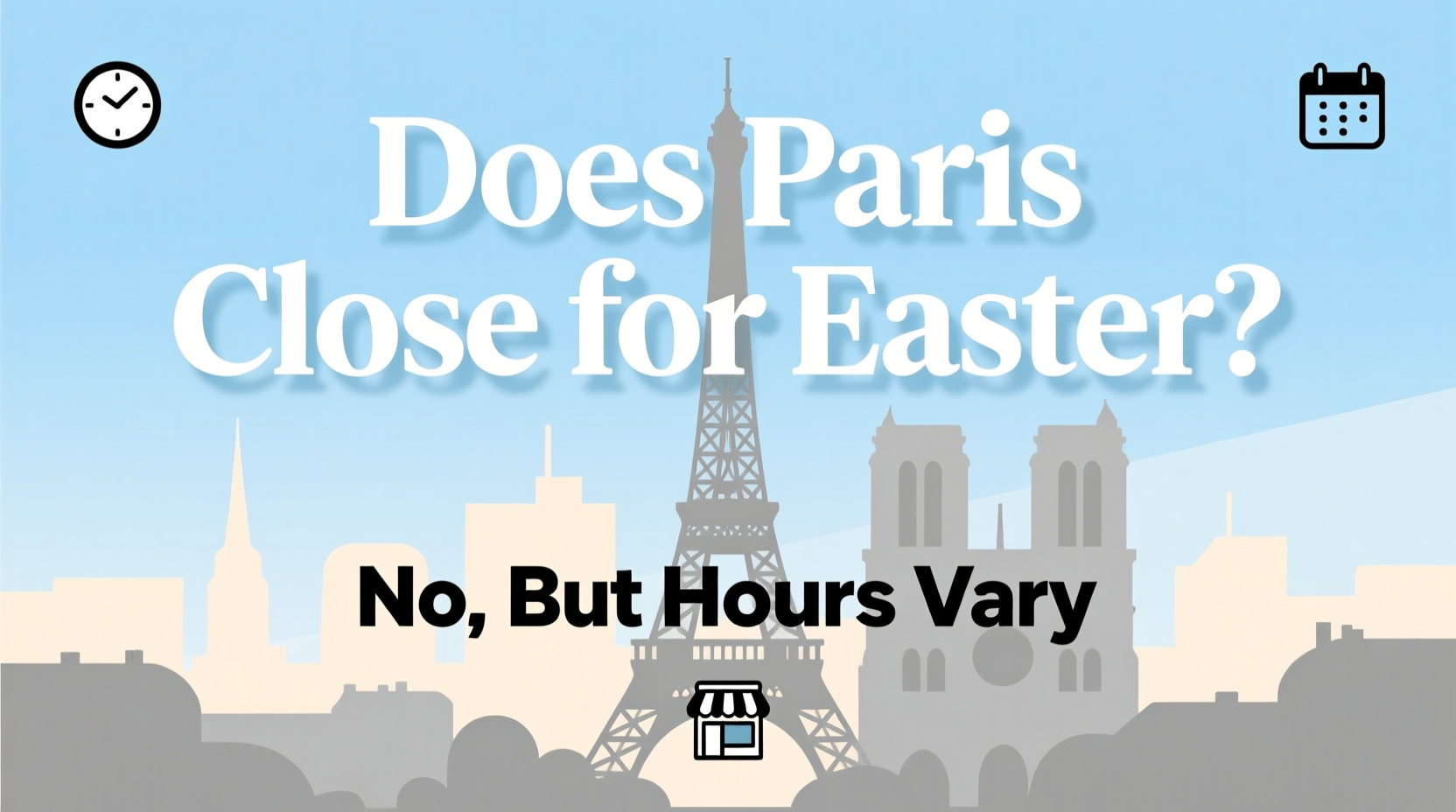 does paris close for easter