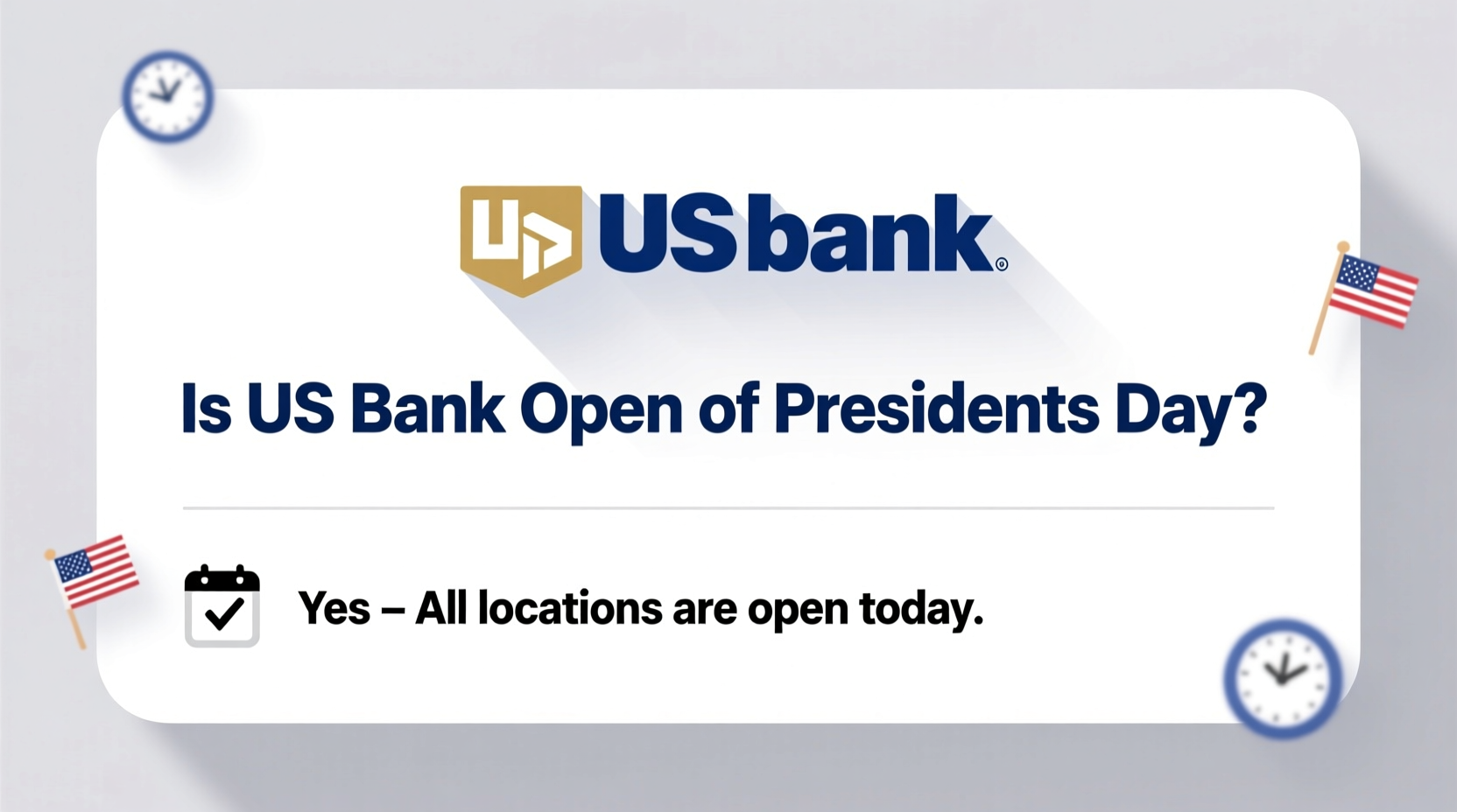 is us bank open on presidents day