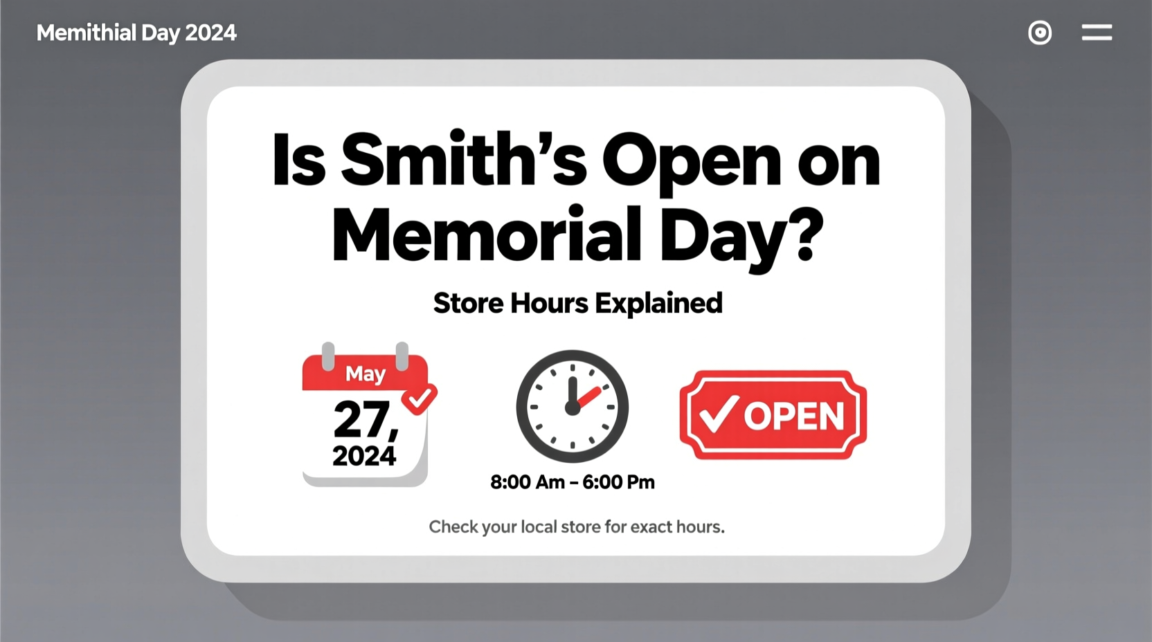 is smiths open on memorial day