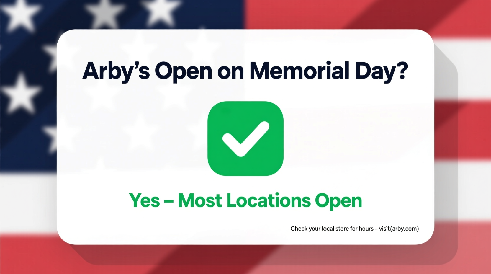 is arbys open on memorial day