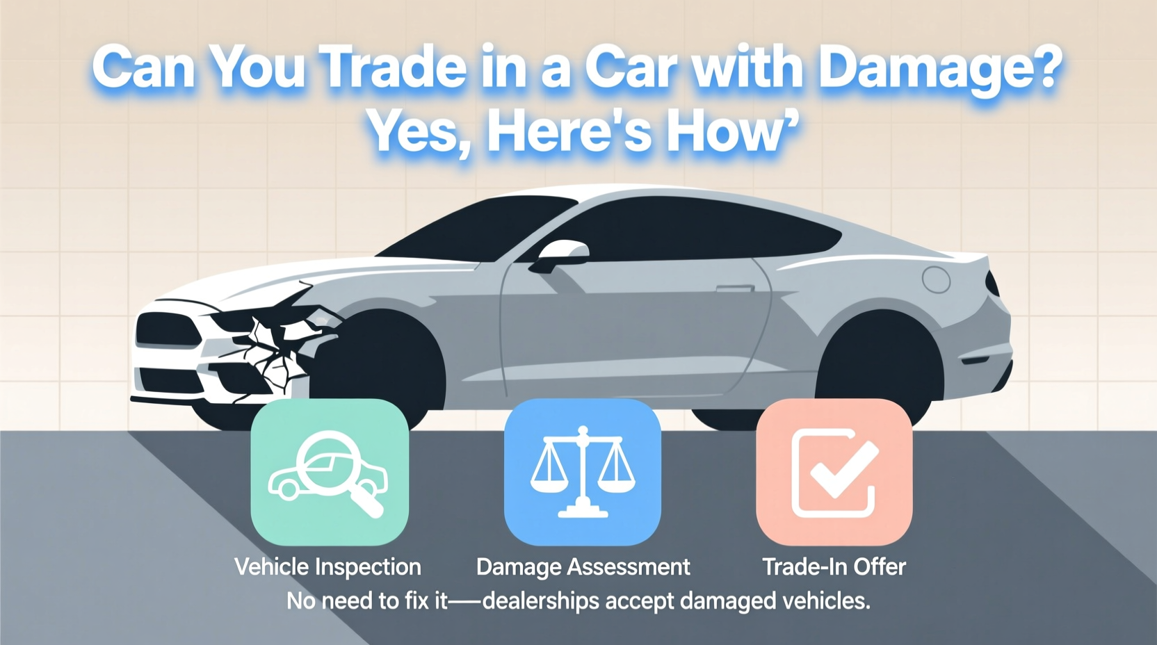 can you trade a car in with damage