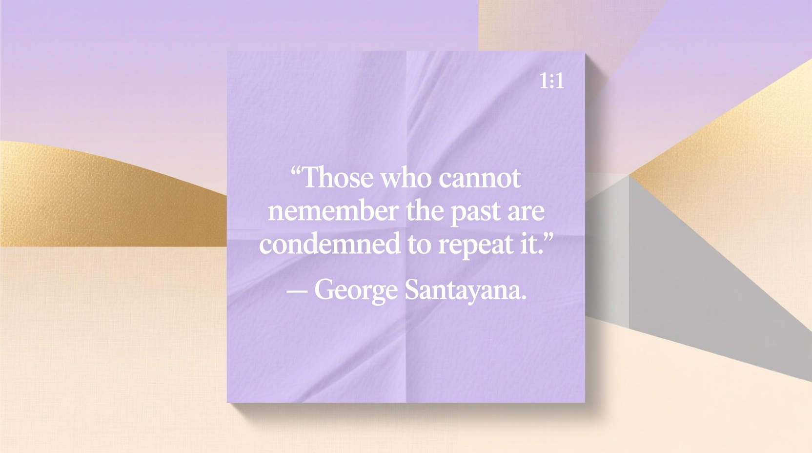 quotes on history repeating itself