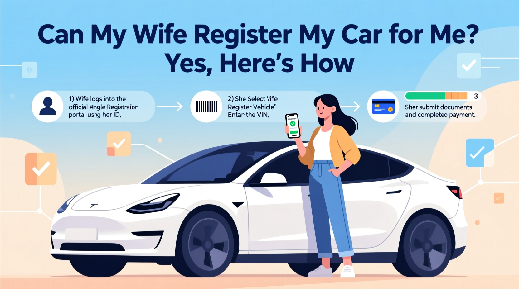 can my wife register my car for me