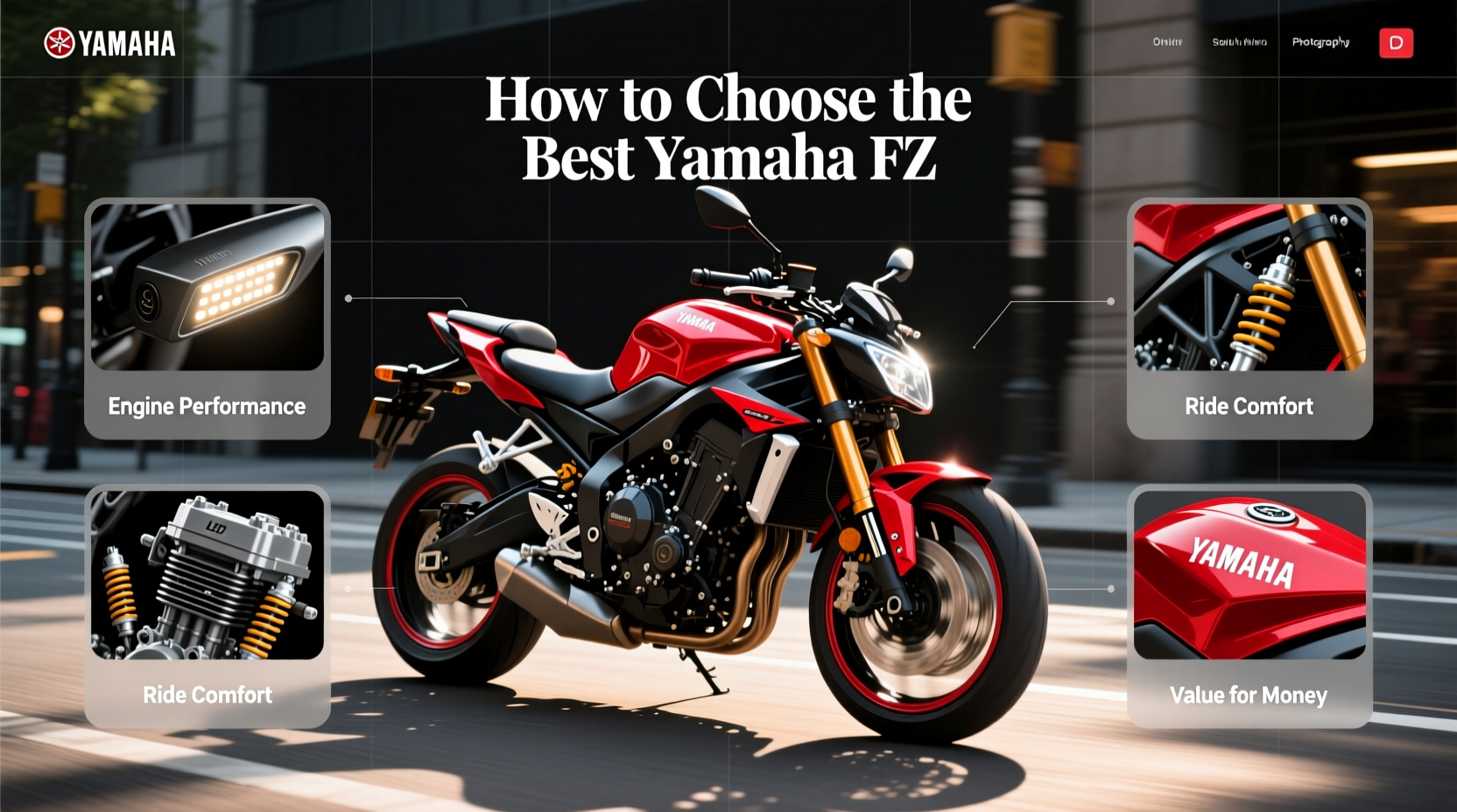 How to Choose the Best Yamaha FZ Model for Your Needs