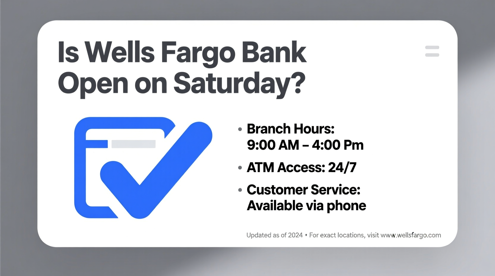 what wells fargo bank is open on saturday