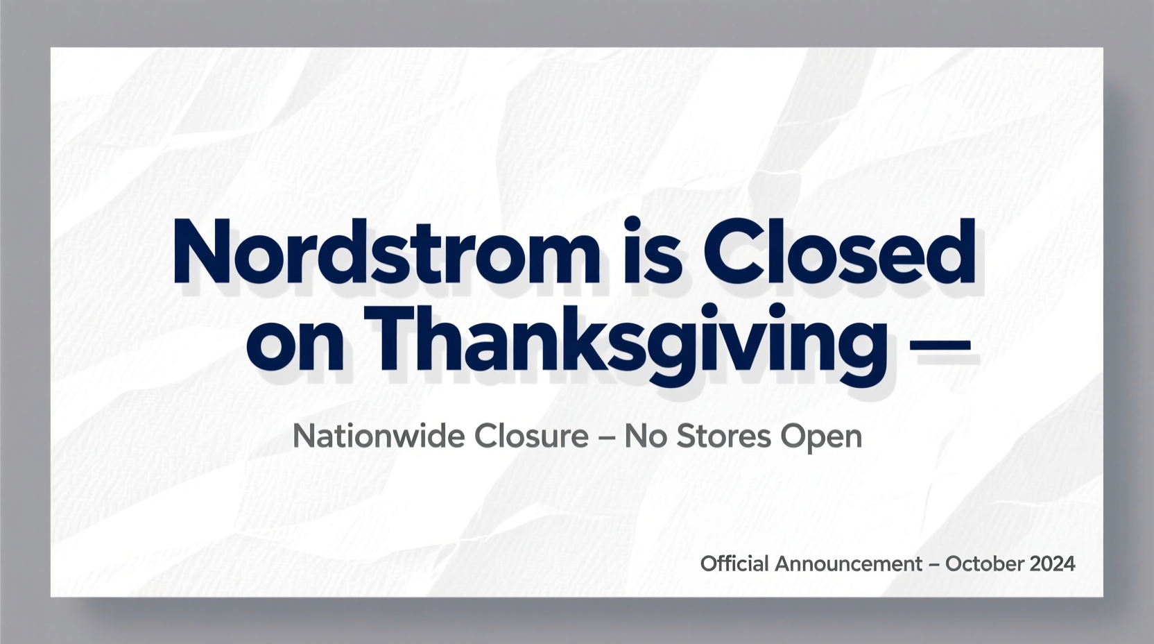 is nordstroms open on thanksgiving