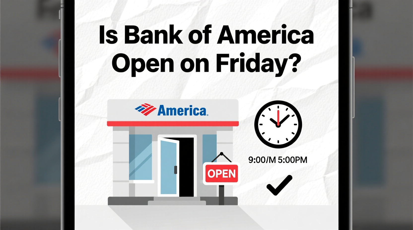 is bank of america open on friday