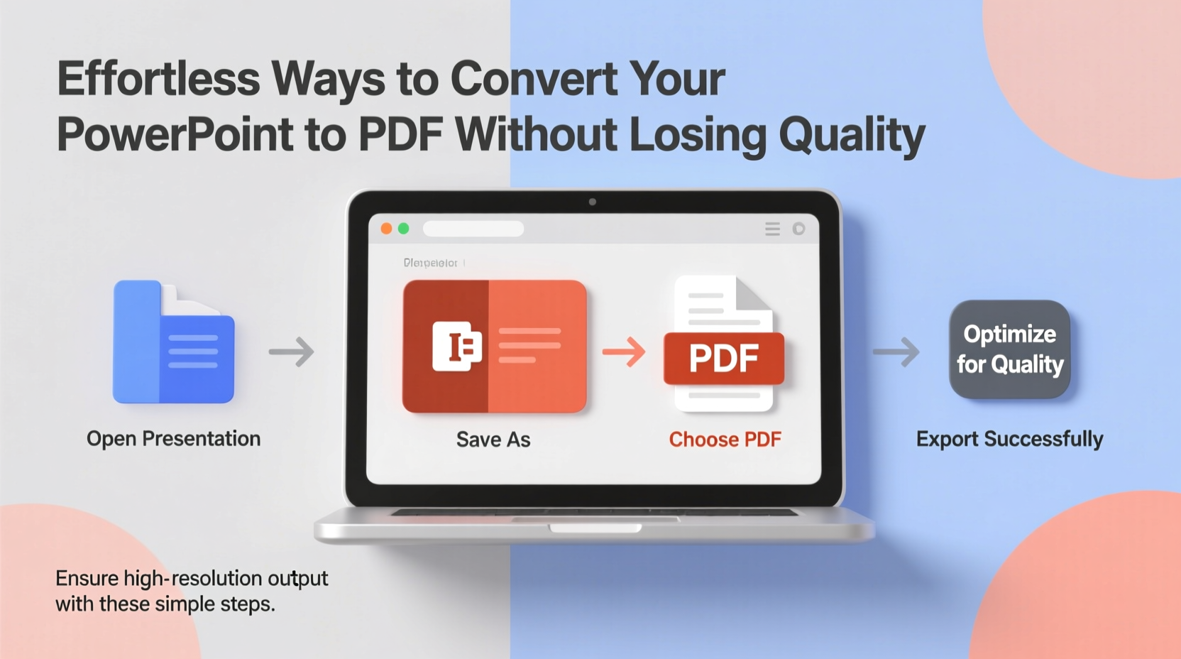 effortless ways to convert your powerpoint presentation to pdf without losing quality