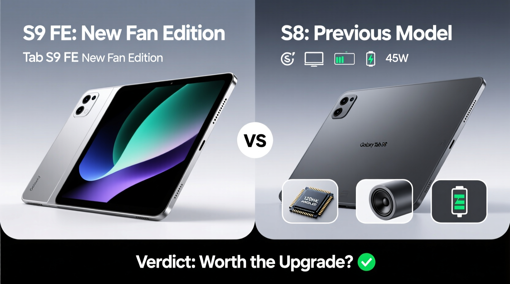 galaxy tab s9 fe vs s8 is the new fan edition actually worth the upgrade