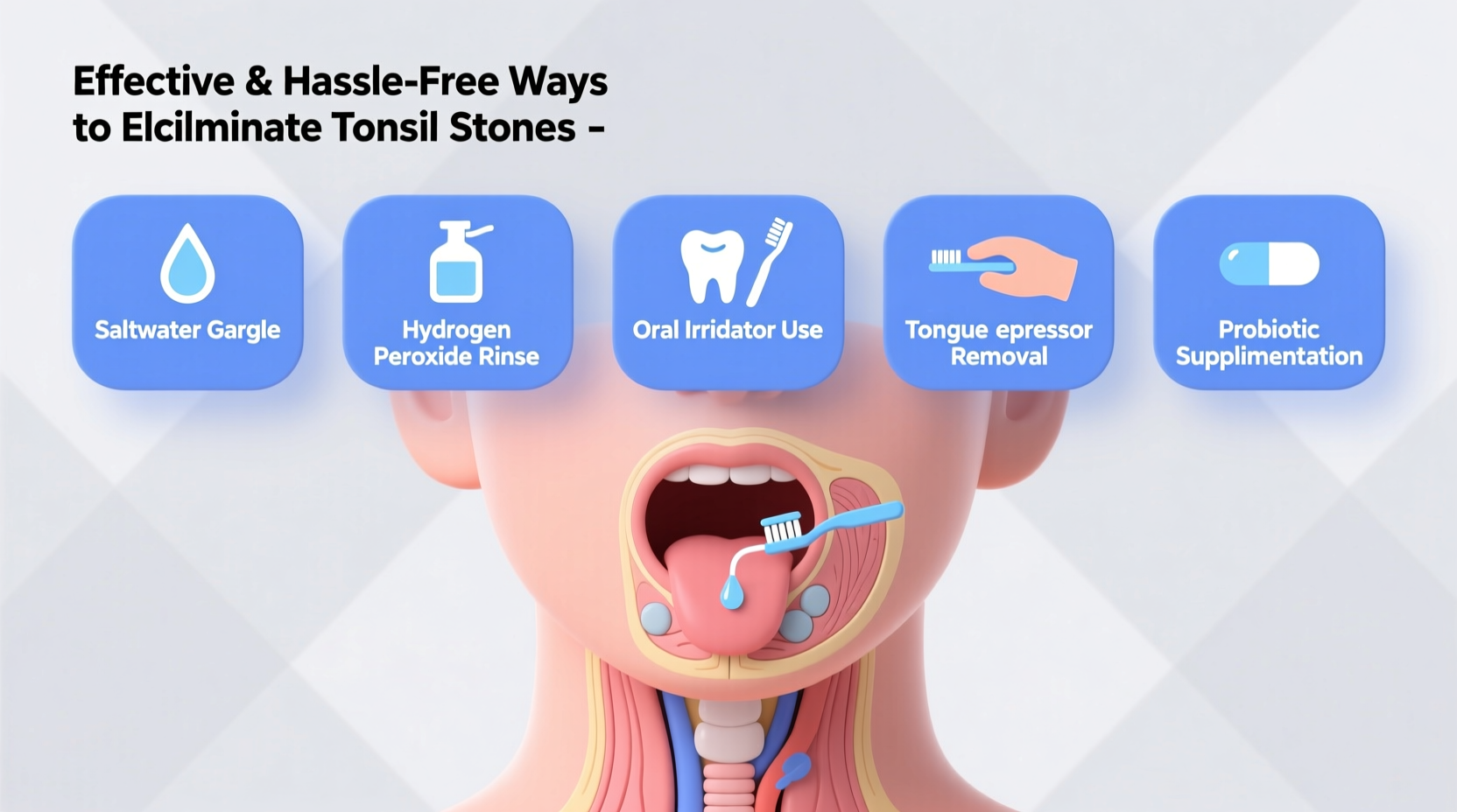 effective and hassle free best ways to get rid of tonsil stones