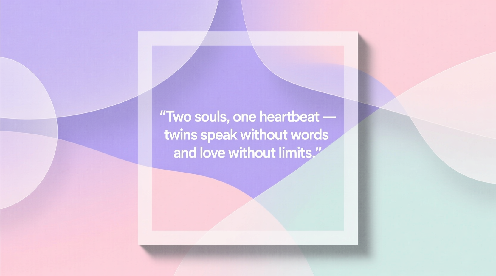 quotes of twins