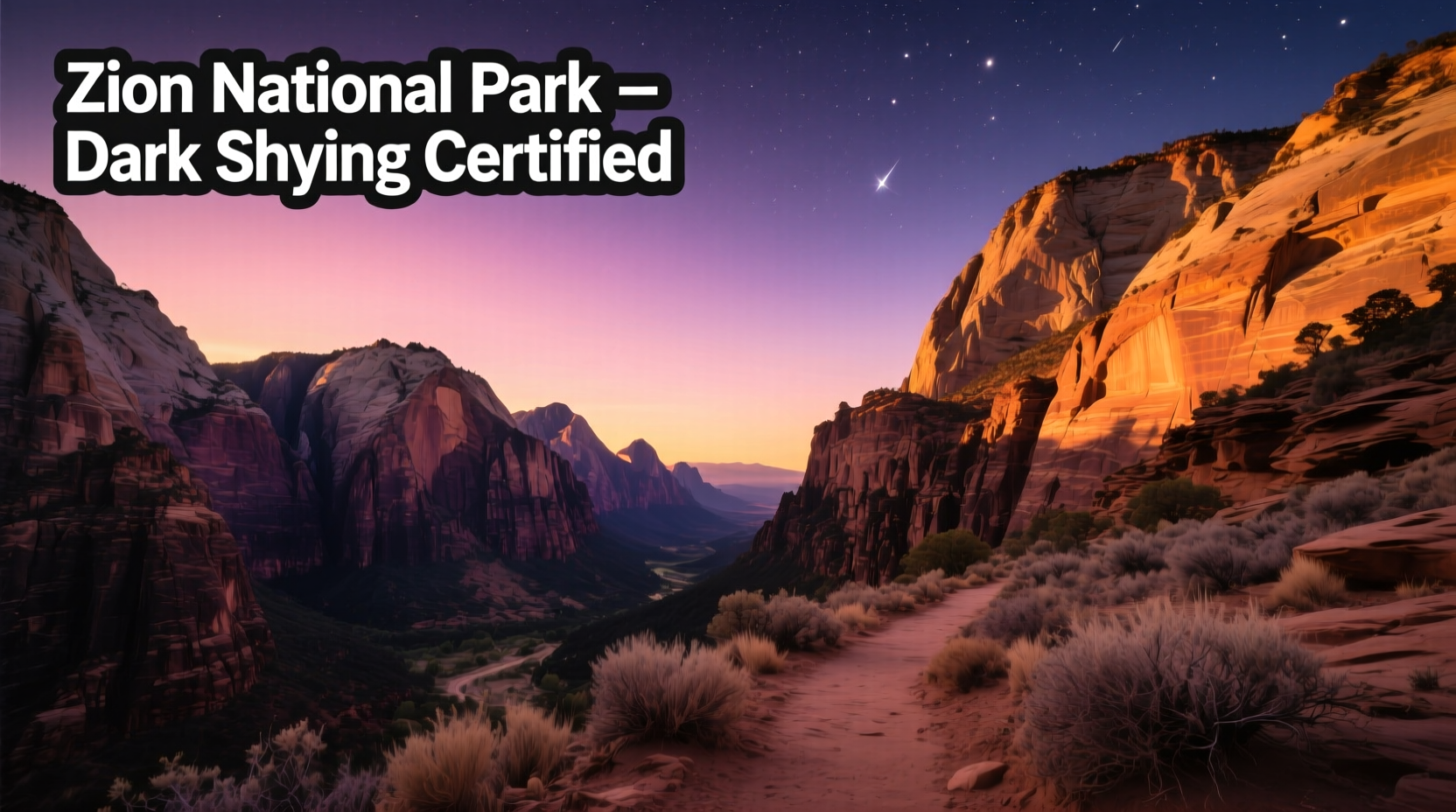 Zion National Park Dark Sky Certification: Budget Travel Guide