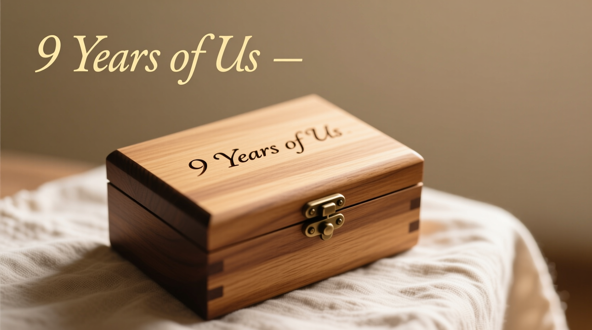 9th Anniversary Gifts: Skip Tradition, Focus on Her Real Preferences