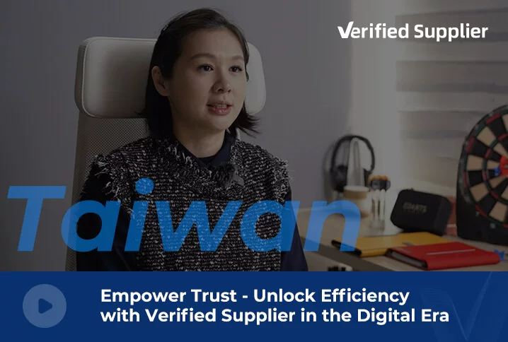 In the digital era, empower trust and unlock global trade efficiency with Verified Supplier.