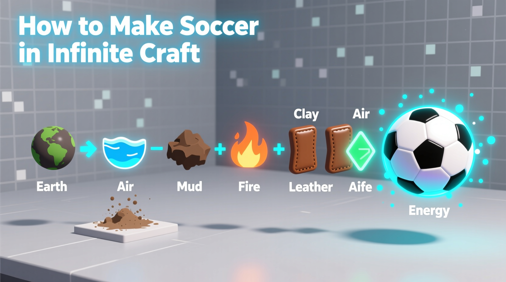 how to make soccer in infinite craft