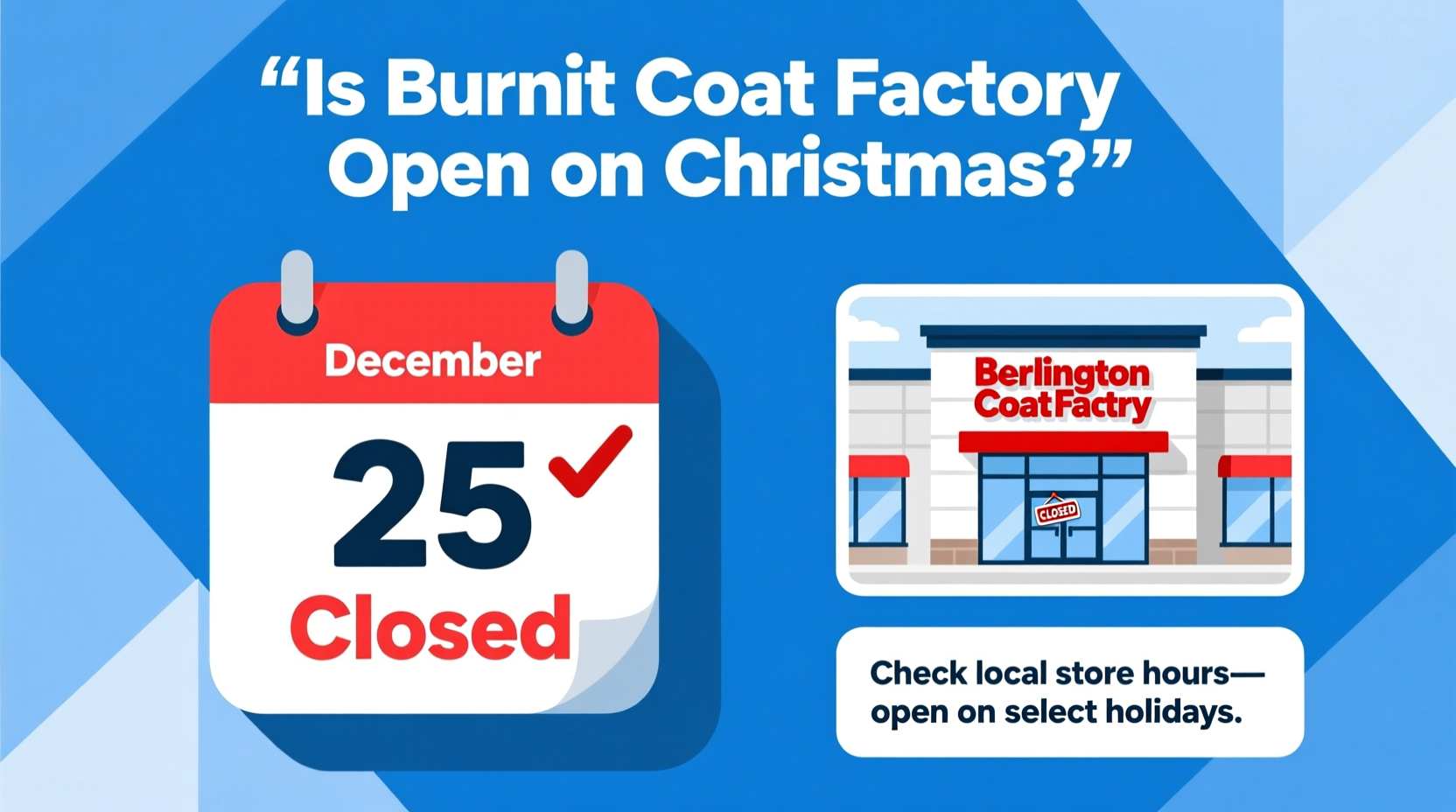 is burlington coat factory open on christmas