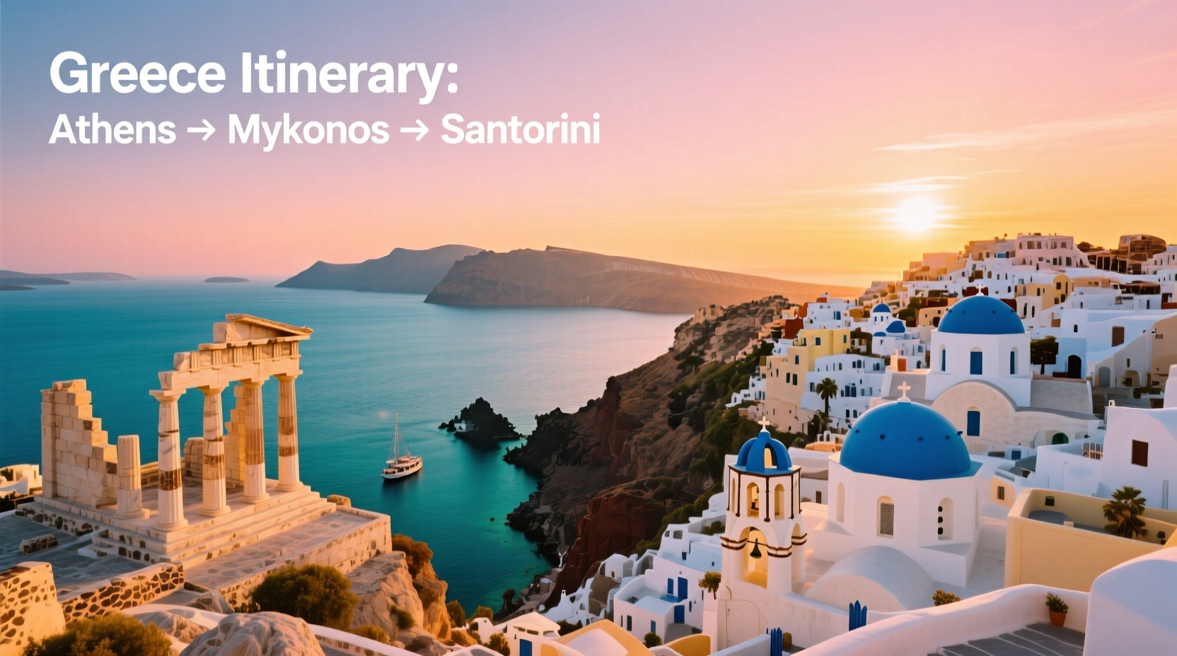 Athens-Mykonos-Santorini Itinerary: Budget Travel Guide