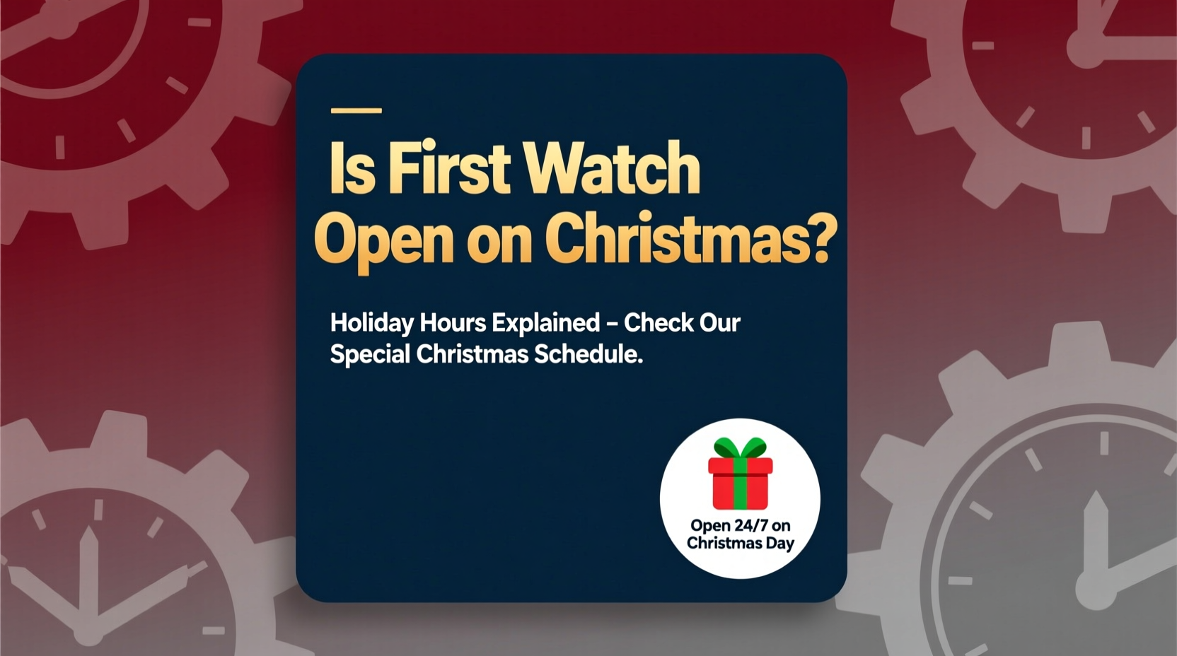 is first watch open on christmas