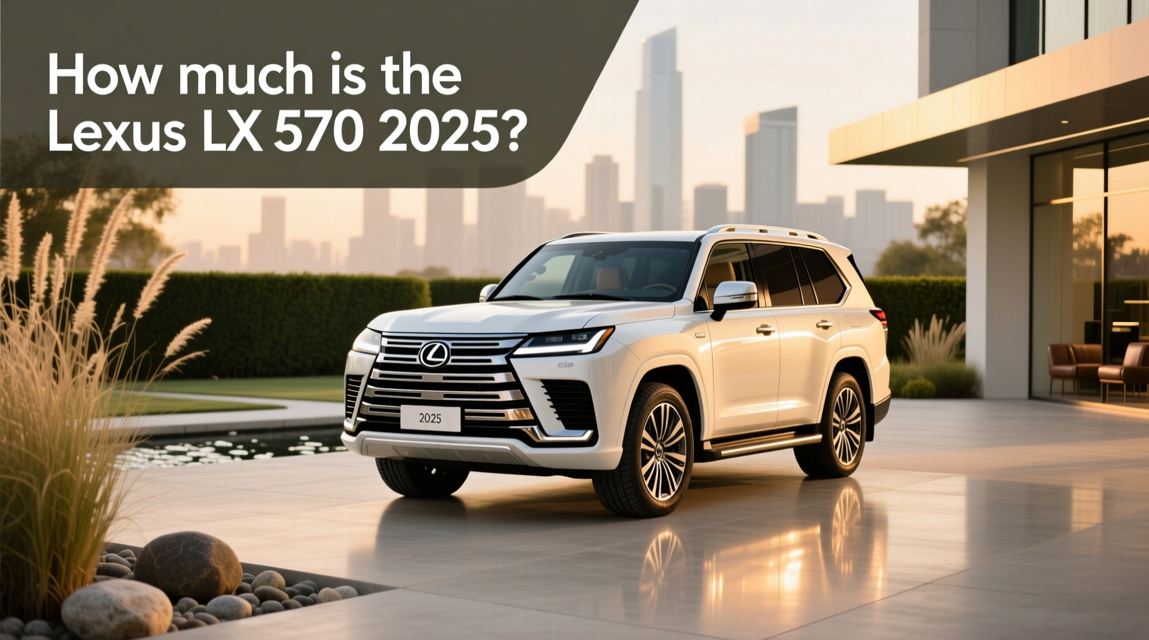 How Much Is the Lexus LX 570 2025? Buying Guide & Price Tips