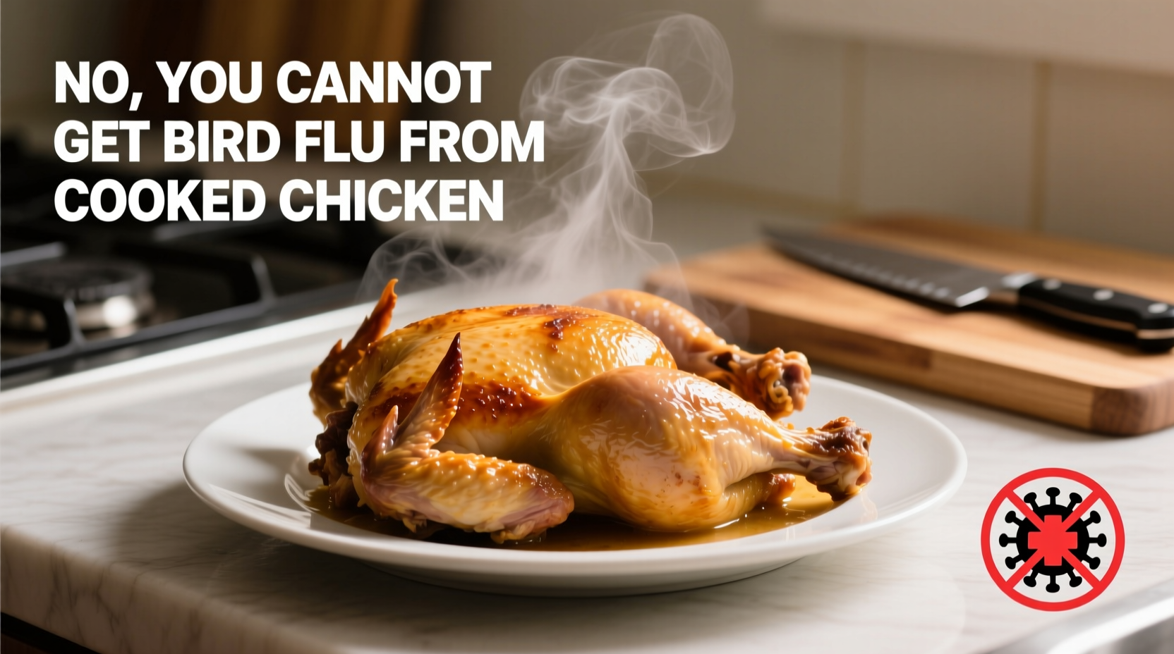 can you get bird flu from cooked chicken