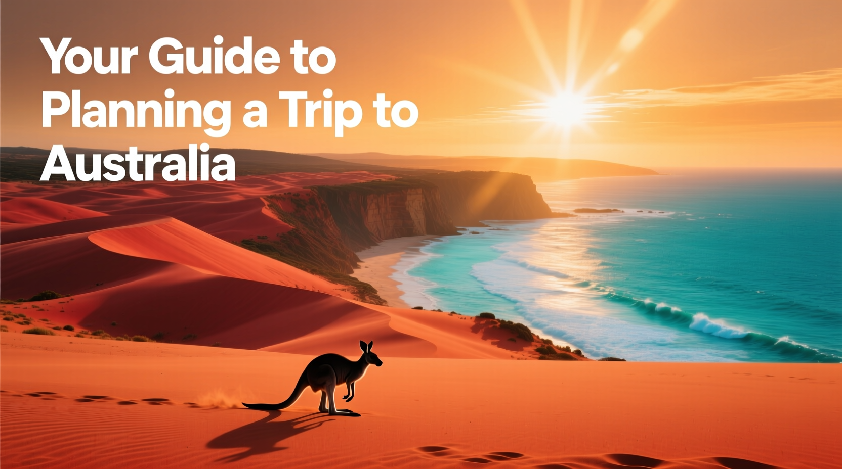Guide to Planning Your Trip to Australia: Budget Travel Tips
