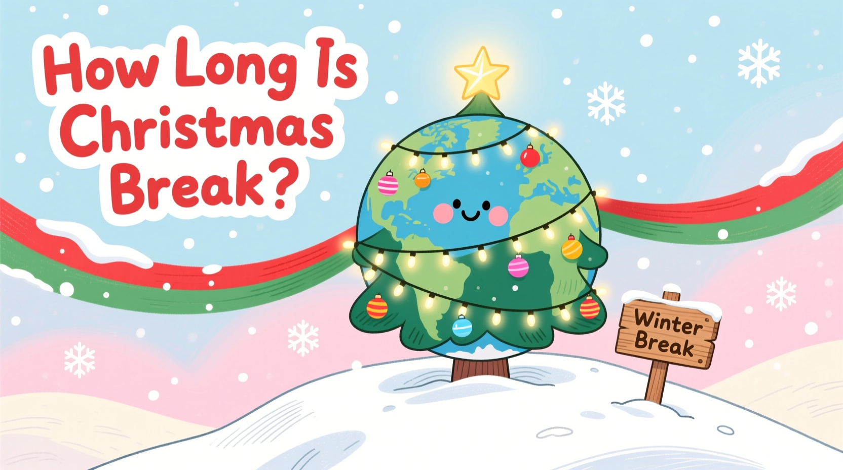 how long is christmas break