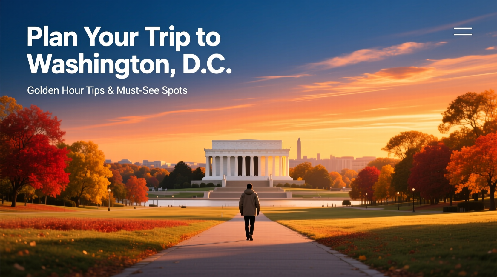 Plan a Trip to Washington DC Travel Tips: Budget Guide