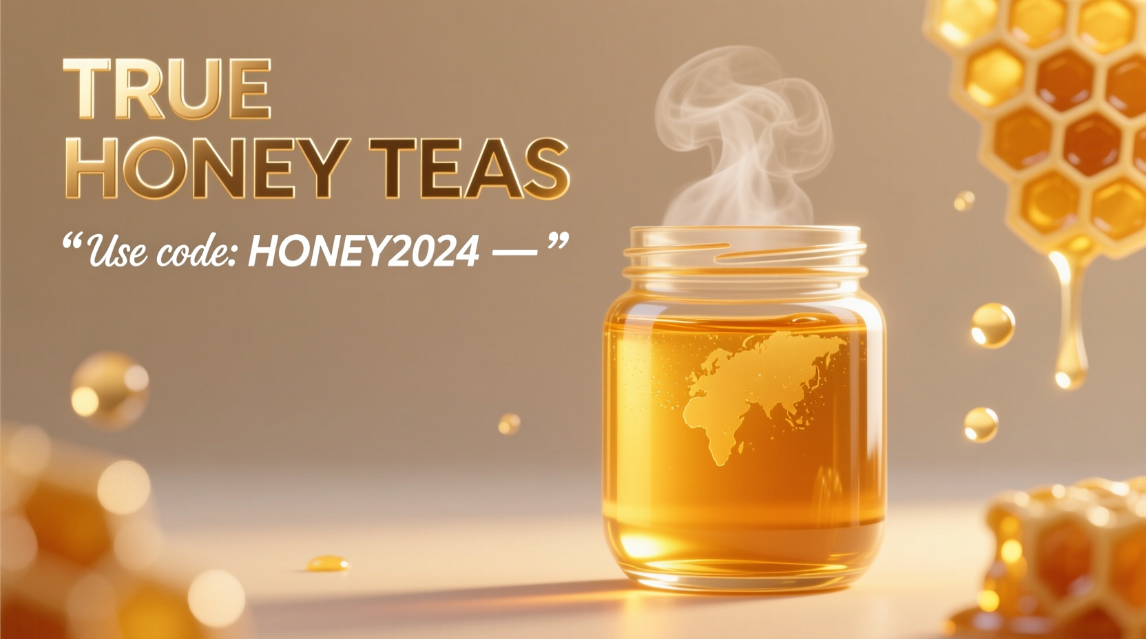 True Honey Teas Promo Code: Verified 2025 Discounts