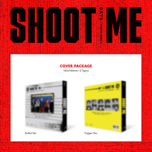 Лидер продаж, Официальный Альбом KPOP, корейский IDOL Boy Group DAY6 Day Six 3rd MINI альбом SHOOT ME : YOUTH PART 1