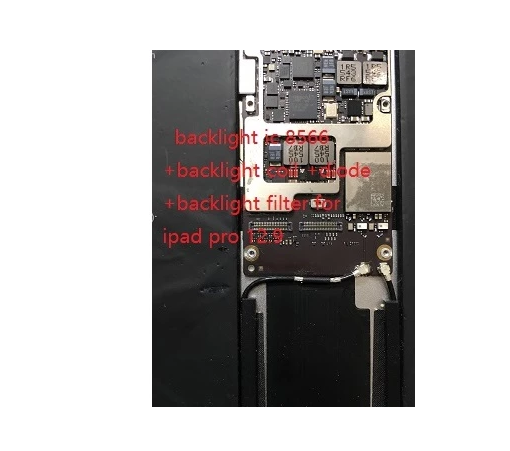 Original new backlight ic LP8566 8566 +back light coil 100 + diode + filters fuses on mainboard for iPad Pro 12.9 10.5 9.7