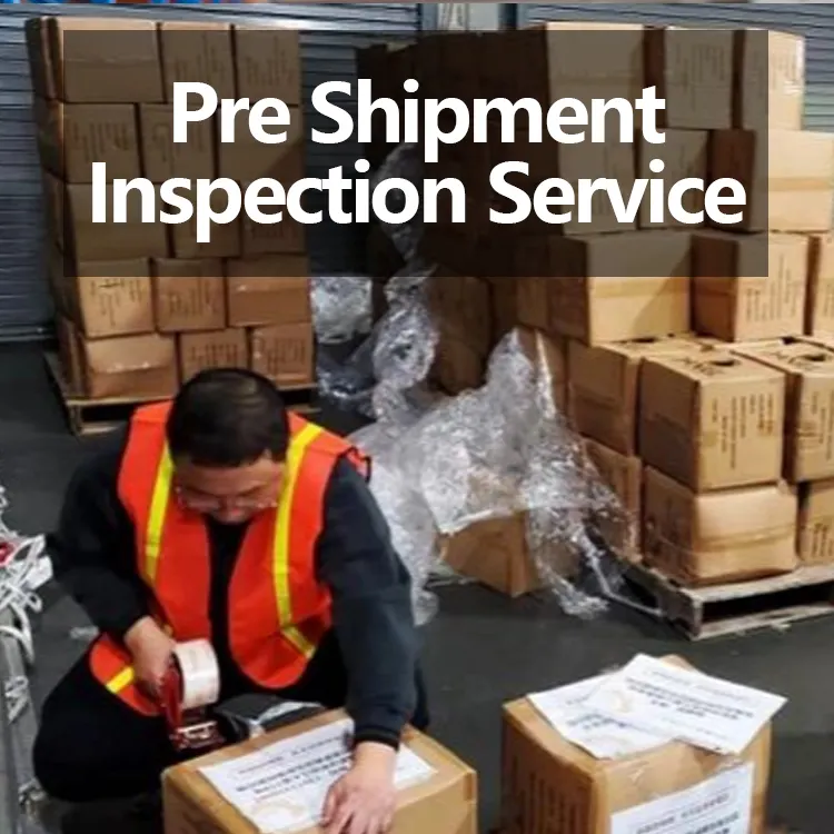 Pre-Shipment Inspection Services Third Party Inspection 100% Quality Control Shenzhen Quality Inspectors