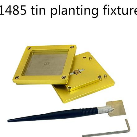 For 1485 chip heavy tin fixture