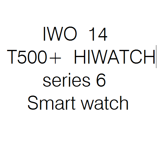 Смарт-часы 2021 T500 + pro IWO 13 серии часов 6 для смартфона 1,75 дюймов полный сенсорный BT кнопка поворота вызова умные часы pk T500 +
