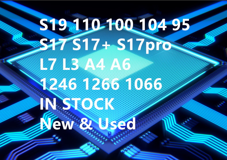 L3 + 504mh/s S9 S19 Pro T17 + Z15 L7 A10 Pro A11 M21s M20s M30s M31s Bobcat 300 Helium HNT Goldshell KD5 L3 L7 S19J