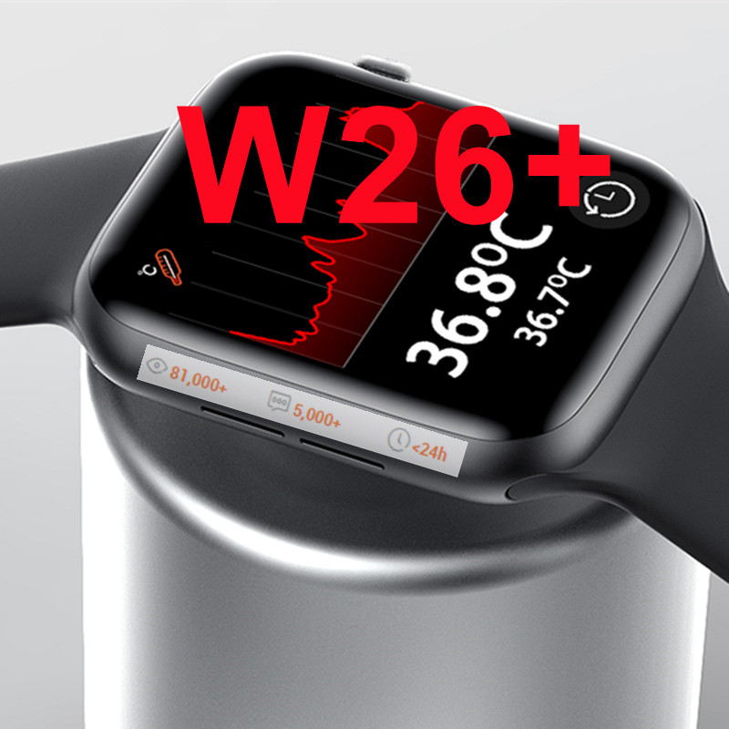 W26+ Reloj Inteligente W26 Plus Pro 2021 Series 6 OEM Rriginal Reloj Iwo W26 Smart Watch Full Screen Smartwatch W26