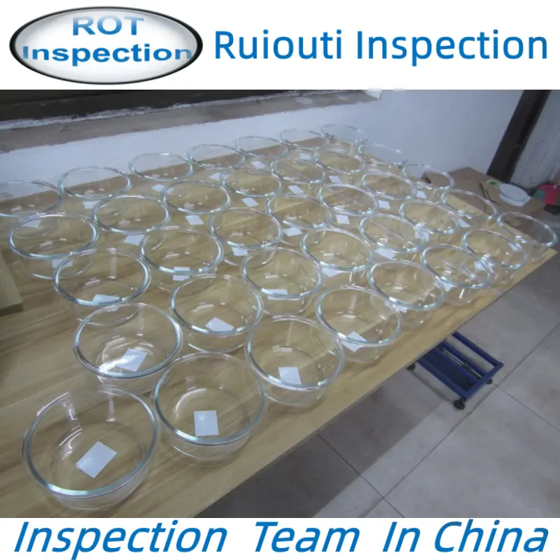 Glass bowl inspection inspector in Jiangsu xuzhou and Fengyang glass product inspection services