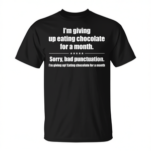 T-shirt con stampa divertente 'I'm Giving Up Eating Chocolate' per adulti - Product Image 2