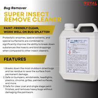 Agent Liquide Royal Super 4L pour l'Élimination des Déjections d'Insectes et d'Oiseaux, Nettoyant Efficace pour la Carrosserie des Voitures, Fabriqué au Japon